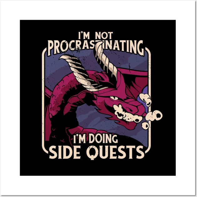 I'm Not Procastinating, I'm doing Side Quests Wall Art by HerbalBlue